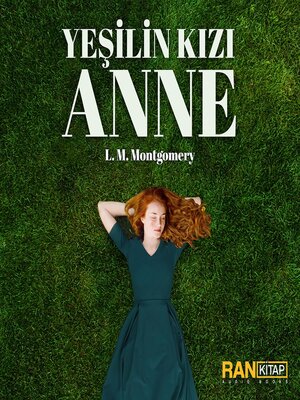 cover image of Yeşilin Kızı Anne